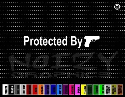 Protected By Gun #1 2nd Amendment NRA Molon Labe Car Decal Window Vinyl Sticker • $4.99