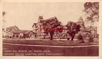 Pre-1907 HOTEL DEL MONTE CALIFORNIA - Edison Maza Lighting Used Throughout - GE • $7.49