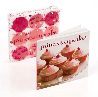 NEW PACK - PRINCESS CUPCAKES Set Of 9 PINK SILCON MOULDS And RECIPE BOOK • £6.95