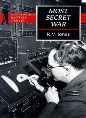 £3.50 • Buy Most Secret War (Wordsworth Military Library) By R. V. Jones