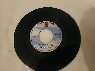 B.A.Robertson - To Be Or Not To Be  7  Vinyl  Record  • £0.99