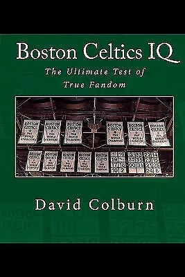 Boston Celtics IQ: The Ultimate Test Of True Fandom By Black Mesa Publishing • $33.26