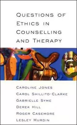 Questions Of Ethics In Counselling And Therapy • £7.41