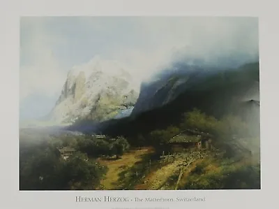THE MATTERHORN SWITZERLAND By HERMAN HERZOG 22x29  - Landscape Art Poster • $15