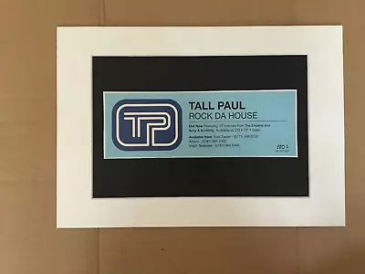 TALL PAUL-Rock Da House-Mounted Original Advert • £9.99