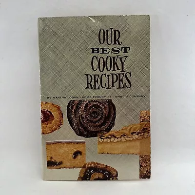 Our Best Cooky Recipes By Martha Logan Swift & Co Cookbook Cookies Vtg 1962 • $8.90