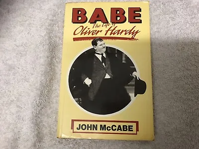 Babe The Life Of Oliver Hardy By John McCabe Paperback Book 1993 • £6.99