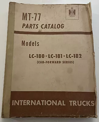 International LC180 LC181 LC182 Cab Forward Truck Parts Catalog MT-77 IH Book • $49.95