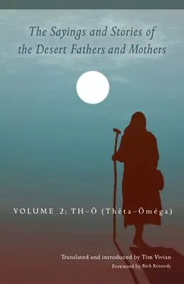 Sayings And Stories Of The Desert Fathers And Mothers : Th-o Theta-oméga Pap... • $43.64