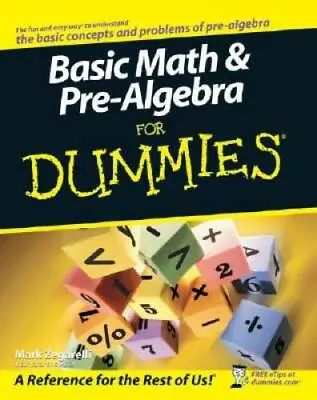 Basic Math And Pre-Algebra For Dummies - Paperback By Zegarelli Mark - GOOD • $6.49