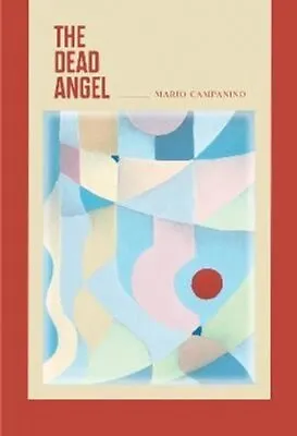 £7.03 • Buy The Dead Angel By Mario Campanino 9781800744363 | Brand New | Free UK Shipping