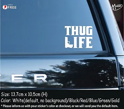 Thug Life Sticker -Reflective/Metallic Color Funny Car Laptop Decals Stickers • $6.99