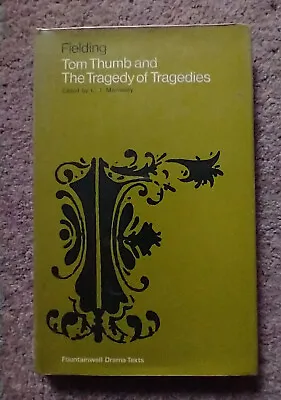 Henry Fielding - Tom Thumb And The Tragedy Of Tragedies (Fountainwell Drama) • £5