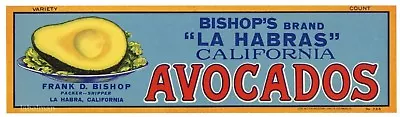 BISHOP'S LA HABRAS Brand La Habra Avocado  *AN ORIGINAL FRUIT CRATE LABEL* Old • $4.99