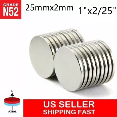 10 25 50 100pc 25mm X 2mm 1 X2/25  N52 Strong Disc Rare Earth Neodymium Magnet • $69.99