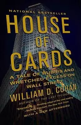 House Of Cards: A Tale Of Hubris And Wretched Excess On Wall Street - GOOD • $4.34