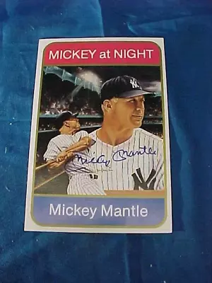 1986 MICKEY MANTLE AUTOGRAPHED   Mickey At Night   CARD By SPORTS IMPRESSIONS • $10.45