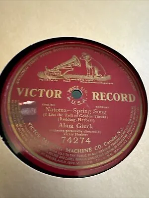 Lot Of 6 ALMA GLUCK - 12” 78 RPM Records On Victrola & Victor - Opera Soprano • $9.99