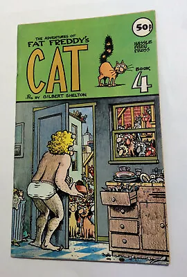 The Adventures Of Fat Freddy's Cat: Book 4 Gilbert Shelton 1978 Hassle Free  • £11.99