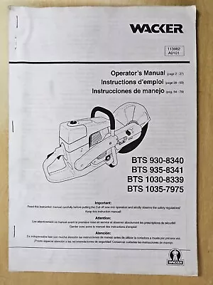 WACKER Cut-off Saw Operator's Manual.  Multi-Language.  Models BTS 930... • $37.25