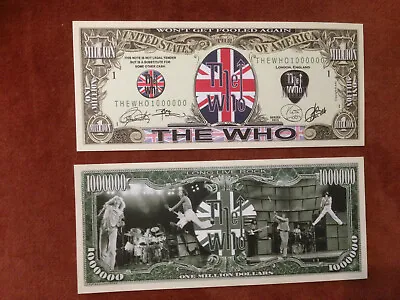 Two The Who One Million Dollars Doublesided Novelty Banknotes. • £1.95