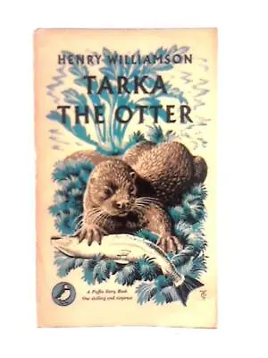 Tarka The Otter (Henry Williamson - 1949) (ID:44526) • £6.29
