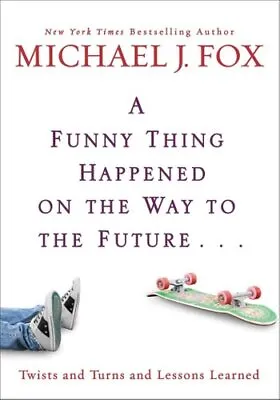 £16.68 • Buy A Funny Thing Happened On The Way To The Future Twists And Turn... 9781401323868
