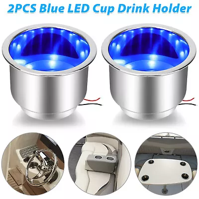 2PCS Stainless Steel Blue LED Cup Drink Holder Polished For Marine Boat Truck RV • $18.98