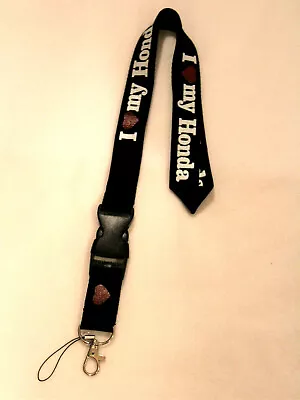 BLACK I LOVE MY HONDA Lanyard Car Motorcycle Cell Phone Key Chain MADE IN USA • $7.95