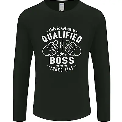 This Is What A Qualified Boss Looks Like Mens Long Sleeve T-Shirt • £12.99