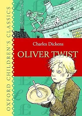 Oliver Twist (Oxford Childrens Classics) Dickens Charles Used; Good Book • £2.98