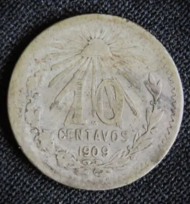 1909   Mexico 10 Centavos           (N) • $9.56