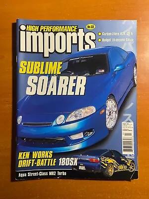 High Performance Imports Magazine - R34 GTR - Silvia - 180SX - No.33 • $14.90