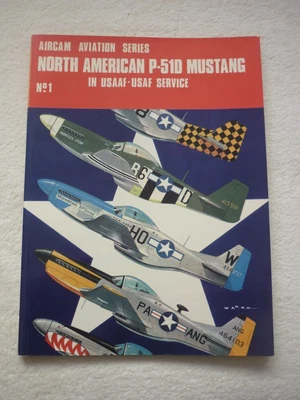 £2.50 • Buy Aircam Aviation Series No.1 : NA  P-51D Mustang In USAAF/USAF Service