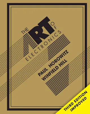 The Art Of Electronics Horowitz Hill Hardback Cambridge University Press 3e • £68.19