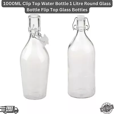 1000ML Clip Top Water Bottle 1 Litre Round Glass Bottle Flip Top Glass Bottles • $3.75