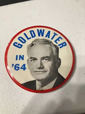 Original Presidential Campaign Button 3 1/2  Goldwater In '64  D7 • $3.46