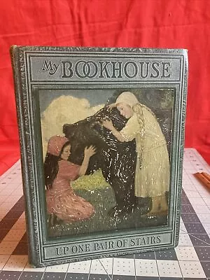 Vintage 1928 My Bookhouse Up One Pair Of Stairs #2 Hardcover Book • $10