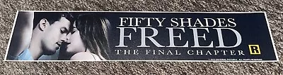 50 Fifty Shades Freed Movie Original Authentic Mylar Banner Poster Small 2.5x11 • $15