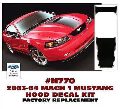 N770 2003 2004 Ford Mustang - Mach 1 Hood Stripe - Factory Size And Fit • $134.80