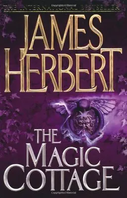 The Magic Cottage By James Herbert. 9780330451567 • £3.50