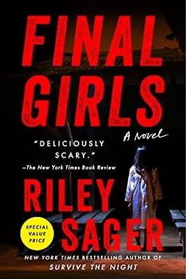 FINAL GIRLS: A NOVEL By Riley Sager **Mint Condition** • $20.95