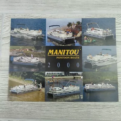 Manitou - Pontoon Boats - 2000 - Brochure / Catalog - Dealership - Color - VTG • $12.54