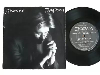 JAPAN - GHOSTS    1982 UK 7       EXCELLENT CONDITION David Sylvian • £1.50