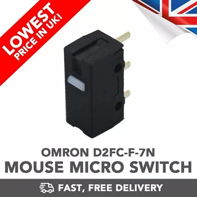 OMRON Mouse Micro Switch D2FC-F-7N Button (D2FC-E-7N D2FC) - UK • £2.89