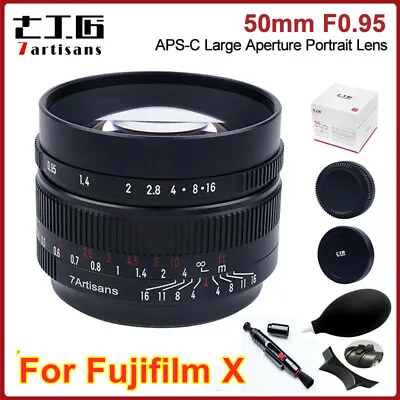 $180 • Buy 7artisans 50mm F0.95 APS-C Manual Large Aperture Lens For Fujifilm Fuji X Mount 