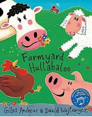 Farmyard Hullabaloo! [Paperback] Andreae Giles And Wojtowycz David • £5.99