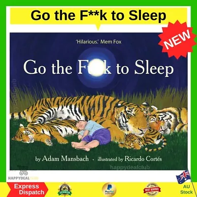 $20.40 • Buy Go The Fuck To Sleep HARDCOVER BOOK By Adam Mansbach BRAND NEW FREE SHIPPING AU