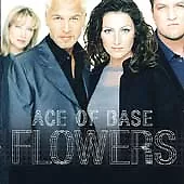 Ace Of Base : Flowers CD Value Guaranteed From EBay’s Biggest Seller! • £2.38