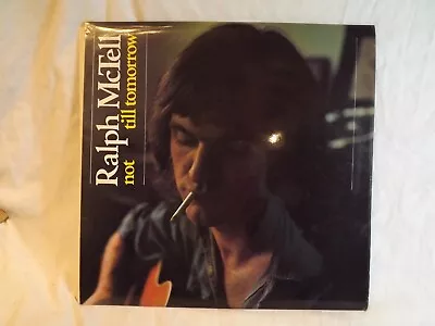 Ralph McTell ‎– Not Till Tomorrow .Vinyl LP. Mint With Lyric Sheet. 1972 • £5